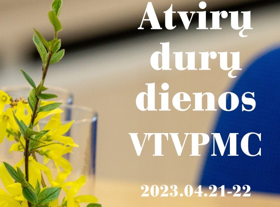 ATVIRŲ DURŲ DIENOS VISAGINO TECHNOLOGIJOS IR VERSLO PROFESINIO MOKYMO CENTRE1