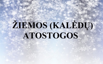 Žiemos (Kalėdų) atostogos