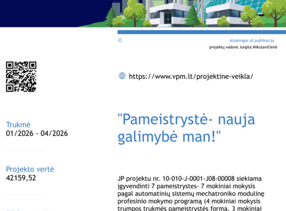 Tęsiamas jungtinis projektas „Pameistrystė – nauja galimybė man!“1