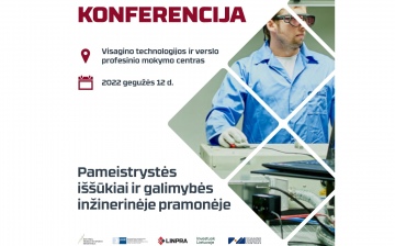 Konferencija: Pameistrystės iššūkiai ir galimybės inžinerinėje pramonėje