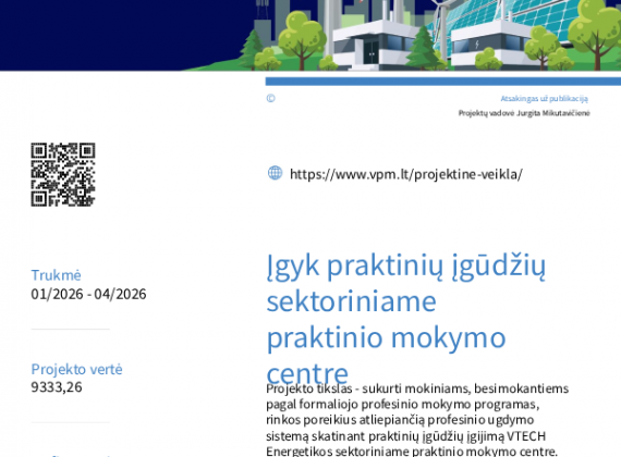 Visagino inžinerijos ir technologijos mokymo centras įgyvendina projektą „Įgyk praktinių įgūdžių sektoriniame praktinio mokymo centre!“1